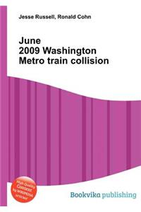 June 2009 Washington Metro Train Collision
