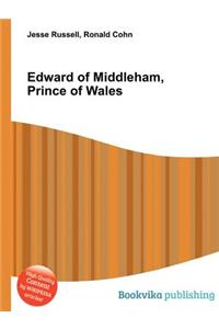 Edward of Middleham, Prince of Wales
