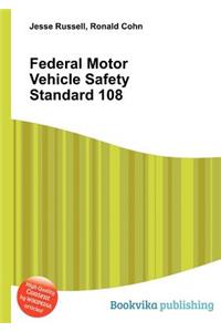 Federal Motor Vehicle Safety Standard 108