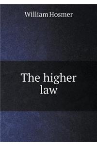 The Higher Law