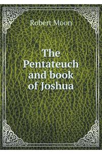 The Pentateuch and Book of Joshua