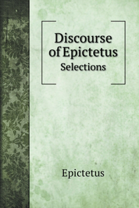 Discourse of Epictetus