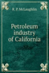 Petroleum industry of California