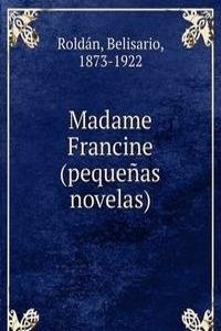 Madame Francine (pequenas novelas)