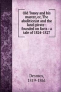 Old Toney and his master