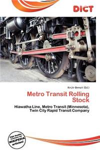 Metro Transit Rolling Stock
