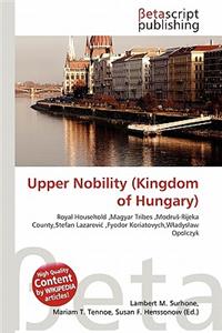 Upper Nobility (Kingdom of Hungary)