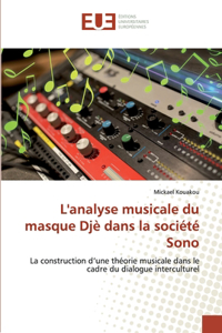 L'analyse musicale du masque Djè dans la société Sono