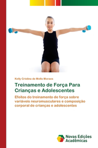 Treinamento de Força Para Crianças e Adolescentes