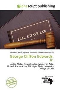 George Clifton Edwards, Jr.