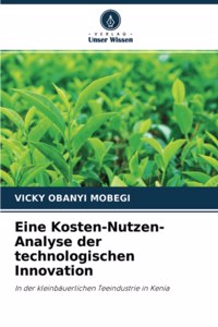 Eine Kosten-Nutzen-Analyse der technologischen Innovation