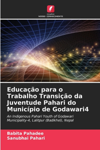 Educação para o Trabalho Transição da Juventude Pahari do Município de Godawari4