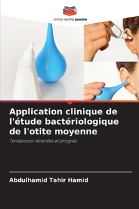 Application clinique de l'étude bactériologique de l'otite moyenne