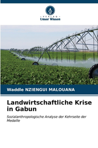 Landwirtschaftliche Krise in Gabun