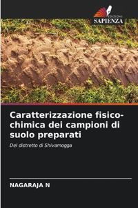 Caratterizzazione fisico-chimica dei campioni di suolo preparati