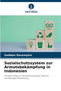 Sozialschutzsystem zur Armutsbekämpfung in Indonesien