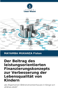 Der Beitrag des leistungsorientierten Finanzierungskonzepts zur Verbesserung der Lebensqualität von Kindern