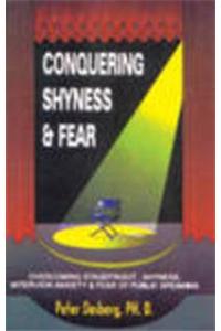 Conquering Shyness and Fear