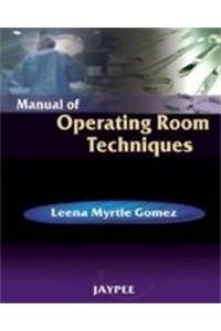 Manual of Operating Room Techniques