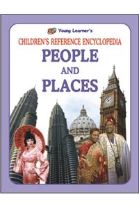 Children'S Reference Encyclopedia : People And Places