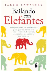 Bailando Con Elefantes