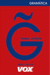 Gramatica lengua espanola / Spanish Language Grammar