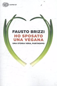 Ho sposato una vegana
