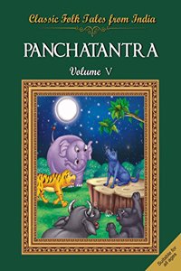 Classic Folk Tales From India : Panchatantra Vol V