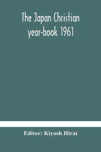 The Japan Christian year-book 1961
