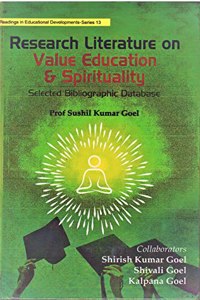 Research Literature On Value Education & Spirituality Selected Bibliographic Database