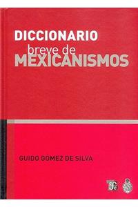 Diccionario Breve de Mexicanismos