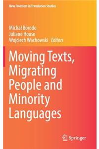 Moving Texts, Migrating People and Minority Languages