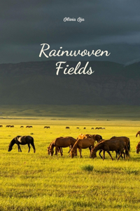 Rainwoven Fields