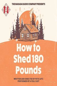 How to Shed 180 Pounds