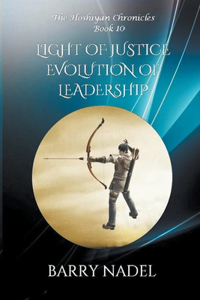 Light of Justice Evolution of Leadership