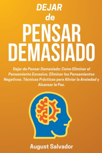 Dejar de Pensar Demasiado
