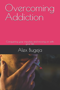 Overcoming Addiction