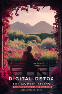 Digital Detox for Modern Living