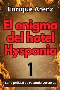 El enigma del hotel Hyspania