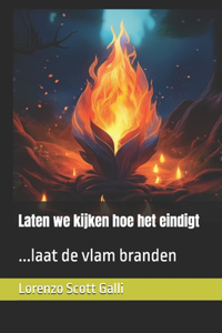 Laten we kijken hoe het eindigt