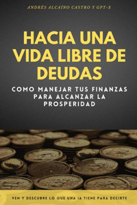 Hacia una vida libre de deudas
