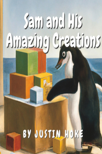 Sam and His Amazing Creations