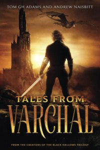 Tales From Varchal