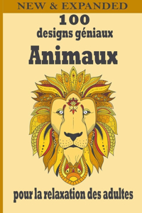 100 designs géniaux Animaux pour la relaxation des adultes
