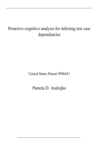 Proactive cognitive analysis for inferring test case dependencies