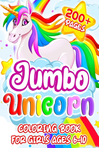 Jumbo Unicorn Coloring Book For Girls Ages 6-10