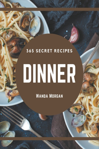 365 Secret Dinner Recipes