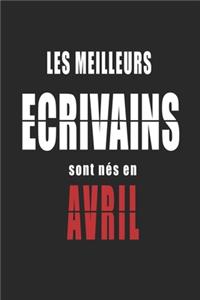 Les Meilleurs Ecrivains sont nés en Avril carnet de notes