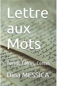 Lettre aux Mots