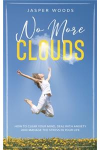 No More Clouds